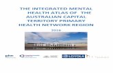 THE INTEGRATED MENTAL HEALTH ATLAS OF THE … · the integrated mental health atlas of the australian capital territory primary health network region . 2016