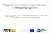 PRIMAVERA: High resolution global climate data A ... · PRIMAVERA project PRIMAVERA is an EU H2020-funded project about designing and runninghigh-resolution global climate models,