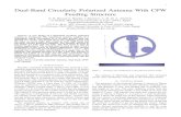Dual-Band Circularly Polarized Antenna With CPW Feeding ... Ibrahim/Papers/2010/A… · Jone Wiley & sons, 1981. [4] Canhui Chen and E. K. N. Yung, “Dual-Band Dual-Sense Circularly-