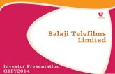 Financials 3 - 15 - Balaji Telefilmsbalajitelefilms.com/admin/pdf/quarterly-report...Doordarshan EBITDA loss of ` 1,27 lacs as against profit of ` 2,57 lacs in Q1FY13 – due to drop