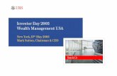 Investor Day 2005 Wealth Management USA€¦ · Investor Day 2005 Wealth Management USA New York, 13th May 2005 Mark Sutton, Chairman & CEO You & Us. 1 Business Overview. 2 PaineWebber