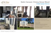 Static Caravan: Victory Grove Wood FOR SALE P.O · Caravan measures 33ft x 12ft. 2016 model. Double Glazing & Gas Central Heating. * Sited and connected * Available from NOW. * Long