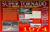 “A Night to RemembeR”“A Night to RemembeR” In the worst tornado outbreak in history, 148 tornadoes touched down in 13 states. During the late afternoon and evening hours of