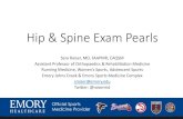 Hip & Spine Exam Pearls · Hip & Spine Exam Pearls Sara Raiser, MD, FAAPMR, CAQSM Assistant Professor of Orthopaedics& Rehabilitation Medicine Running Medicine, Women’s Sports,