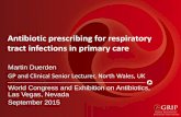 Antibiotic prescribing for respiratory tract infections in primary … · 2015. 11. 4. · Antibiotic use in the UK ‘Simple’ RTIs account for a large proportion of antibiotic