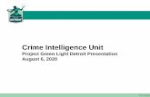 Crime Intelligence Unit - Detroit...Green Light Locations are categorized as priority 1, with the exception of calls which are non-priority and based on the circumstances can be handled