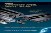 Commercial Dock Bumpers, Fenders & Tow Knees...Dock Bumpers and Fenders have all been rigorously tested to meet or exceed industry performance standards. That’s something you cannot
