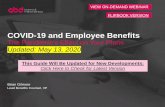 ABD COVID-19 and Employee Benefits Guide · 5/13/2020  · COVID-19 and Employee Benefits: Table of Contents 2 •Extended Timelines: Major HIPAA, COBRA, and ERISA Deadlines Extended