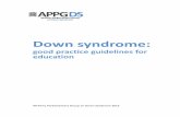 Down syndrome · The APPGDS aims to raise awareness of issues affecting people with Down syndrome, and the prospects for improving life outcomes, and to campaign for changes to government
