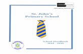 St. John’s Primary School · 2018. 4. 19. · 3 Play together, learn together, grow together Dear Parent/Carer, Welcome to St. John’s Primary School. Some of you are already familiar