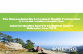 The Massachusetts Behavioral Health Partnership · 17/05/2018  · management program for behavioral health providers in the MBHP network, the first of its kind in Massachusetts.