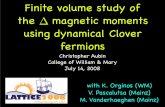 Finite volume study of the magnetic moments using ... · Finite volume study of the magnetic moments using dynamical Clover fermions Christopher Aubin College of William & Mary July