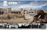 INVESTOR & SHAREHOLDER PRESENTATION For personal use only · 2017. 5. 9. · own technology (XTEK Sniper rifle using own machines and XTclave™ made ... XTEK combines exclusive distribution