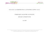 GULF GARDENS LANDSCAPE LLC PREQUALIFICATION … · Profile Summary Profile Summa ry ry –––– Gulf Gardens Landscape LLCGulf Gardens Landscape LLC Founded in February 2007,
