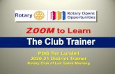 TITLE The Club Trainer · training events (AOS, DTA, etc.) is about ... proposal: The Club Trainer is a Rotarian who assists the Club President in the education of Club Members in: