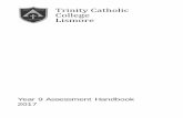 Trinity Catholic College Lismore · 2 Introduction ASSESSMENT OVERVIEW ... assignments, projects, presentations, practical or fieldwork reports. Whatever the form, the College aims