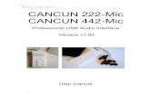 CANCUN 222-Mic CANCUN 442-Mic - BionicsCancun parameters can be set from its control panel. To open Cancun control panel, go in Start menu, Programs, Digigram CANCUN, and select Cancun