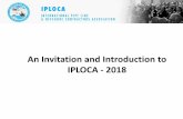 An Invitation and Introduction to IPLOCA - 2018...An Invitation and Introduction to IPLOCA - 2018 Worldwide Not-for-Profit Association IPLOCA is the only worldwide pipeline contractors