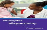 Principles of Responsibility - Kaiser Permanente...Principles of Responsibility. and fully supporting and behaving in accordance with these principles. We are at a very exciting juncture