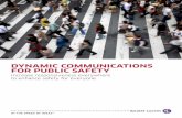 Dynamic Communications for Public Safety - TMCnet€¦ · nity and first responder safety is becoming increasingly challenging. With dynamic communications based on next-generation
