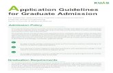 Application Guidelines for Graduate Admission€¦ · Test of English as a Foreign Language (TOEFL) Internet-based (iBT): 80 International English Language Testing System (IELTS)