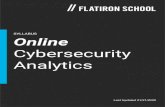 SYLLABUS Online...2020/01/21  · The Cybersecurity Analytics program is your path to an analytical cybersecurity career. Whether you enroll in the online full-time or part-time paths,