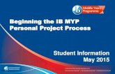 Beginning the IB MYP Personal Project Process Student ... · •Complete the Personal Project Topic Brainstorm In the MYP Seminar Google Classroom Code: bs1814 •Begin your research,
