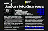 Jason McGuiness · Magento framework. 2010 - 2013 - Tribe42 / Animax Studios Design & program user interface for websites with high traffic. Provide guidance for brand management