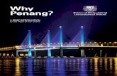 Why Penang? · 2016’ by CNN Money, and earned a place in ... • The Thai community in Penang celebrate Songkran annually. • Other celebrations include Chinese New Year, Mid-Autumn
