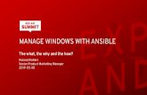 MANAGE WINDOWS WITH ANSIBLE - Red Hat · 2019. 10. 4. · Ansible is the only automation engine that can automate the entire application lifecycle and continuous delivery pipeline.