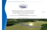 Mekong River CommissionJoint Environmental Monitoring – a monitoring programme being piloted at the Xayaburi and Don Sahong HPPs to evaluate the efficacy of the measures applied.