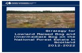 Lowland Raised Bog and Intermediate Bog on the National ... · forest estate (NFE) was conducted in 2009/10 using the SNH inventory1 and British Geological Survey data. A GIS layer