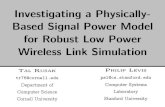 Investigating a Physically Based Signal Power Model for Robust … · 2014. 11. 10. · TOSSIM 2.0.1 (2007) • Closest Fit Pattern Matching (CPM): – (1) Preprocess an experimental