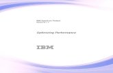 Optimizing P erformance - IBM · 2020. 1. 30. · Performance tuning and ... Performance tuning guidelines and expectations . . 49 Symptoms and causes of performance pr oblems 50