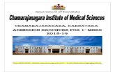 Admission Brochure for 1 MBBS 2018-19 - Kar Admission... · 17 12th marks card / 12th Passing Certificate - 3 attested photocopies 18 Transfer certificate from the institution last
