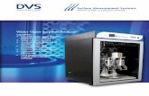 DVS - Surface Measurement Systems...• Water diffusion and permeation measurements • Optional Fiber Optic Raman • Optional Color Video Microscopy • Next generation experimental