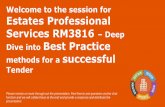 Welcome to the session for Estates Professional Services ... … · Estates Professional Services RM3816 –Deep Dive into Best Practice methods for a successful Tender Please remain