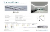 Lowline RX6 DataSheet - Xulux RX6 DataSheet.pdf · Lowline Architectural LED Aluminium Extrusion Compatible Linearflex Flexible strip: LFIP33/67-4.8 LFIP33/67-9.6 LFIP33/67-10.1 W60