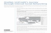 OneNet: UniCredit’s Journey through Internal Social Networking · 1 UniCredit Integrated Business Solutions, the Group global service company, provides services in Information and
