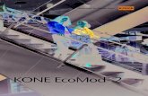 FULL ESCALATOR MODERNIZATION KONE EcoMod · and step, cladding and decking finishes. Spur and helical gears ... Since the introduction of the KONE EcoMod™ in 2002, KONE has modernized