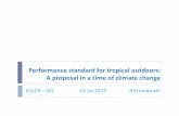 Performance standard for tropical outdoors: A proposal in a ...ICUC9 – ID2 4 01 Source: Based Ürge-Vorsatz et al., 2015 Global space heating/cooling trends 01 5 2010 2020 2030 2040