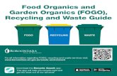 Food Organics and Garden Organics (FOGO), Recycling and ... · Place all items in your bin loose, not in bags. See below for correct disposal. Polystyrene Take large solid white polystyrene