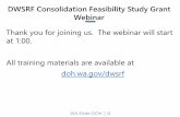 DWSRF Consolidation Feasibility Study Grant Webinar€¦ · Consolidation Feasibility Study Grant Eligibility o Applicant must be a Group A not-for-profit community water system,