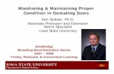 Monitoring & Maintaining Proper Condition in Gestating Sows€¦ · Monitoring & Maintaining Proper Condition in Gestating Sows Ken Stalder, Ph.D. Associate Professor and Extension