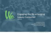 Engaging the Re-emerging Luxury Consumer · Wealthy Millennials and Real Estate • Millennials have stronger interest in buying and on average spend more ($7.8M vs $1M) • Rise