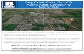 Dry Creek Oaks, Galt CA Active Adult Community€¦ · Dry Creek Oaks, Galt CA Active Adult Community Lots for Sale Bayless Properties, Inc. BRE 01523148 2410 Fair Oaks Blvd. Suite