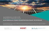 MATERIALS FOR PHOTOVOLTAIC SYSTEMS...Professor Richard Curry (University of Manchester), Professor Edmund Linfield (University of Leeds). Programme management, reporting, and community