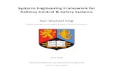 Systems Engineering Framework for Railway Control ...etheses.bham.ac.uk/8526/1/King18MScbyRes.pdfSystems Engineering Framework for Railway Control & Safety Systems Karl Michael King