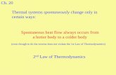Home | Department of Physics | University of Miami - Ch. 20 …cohn/classes/206/presentations/chapter20.pdf · Thermal systems spontaneously change only in certain ways: Spontaneous