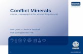 Conflict Minerals - MassMEDIC€¦ · • Conflict Free Sourcing Initiative (CFSI) has created the Conflict Mineral Reporting Template (CMRT) to standardize data collection • Records